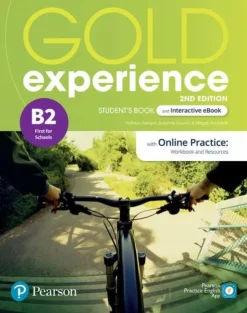 GOLD EXPERIENCE 2ED. B2 SB & INTERACTIVE EBOOK WITH ONLINE PRACTICE, DIGITAL RESOURCES & APP