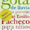 GOTA DE LLUVIA Y OTROS POEMAS DE JOSE EMILIO PACHECO