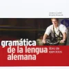 GRAMATICA DE LA LENGUA ALEMANA : EJERCICIOS   *
