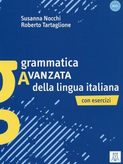 GRAMMATICA AVANZATA DELLA LINGUA ITALIANA