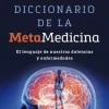 GRAN DICCIONARIO DE LA METAMEDICINA, EL