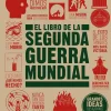 GRANDES IDEAS: EL LIBRO DE LA SEGUNDA GUERRA MUNDIAL