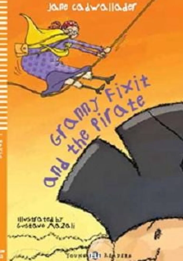 GRANNY FIXIT AND THE PIRATE - HUB YOUNG READERS 1 W / AUDIO CD