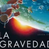 GRAVEDAD, LA