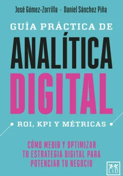 GUÍA PRÁCTICA  DE ANALÍTICA DIGITAL