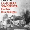GUERRA SENDERISTA, LA. HABLAN LOS ENEMIG (DB)