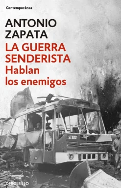GUERRA SENDERISTA, LA. HABLAN LOS ENEMIG (DB)