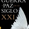 GUERRA Y PAZ EN EL SIGLO XXI