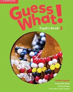 GUESS WHAT! (BE) 3 PUPIL´S BOOK