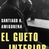 GUETO INTERIOR, EL