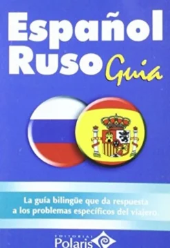 GUIA POLARIS: ESPAÑOL-RUSO