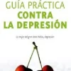 GUIA PRACTICA CONTRA LA DEPRESION
