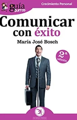 GUIABURROS COMUNICAR CON EXITO