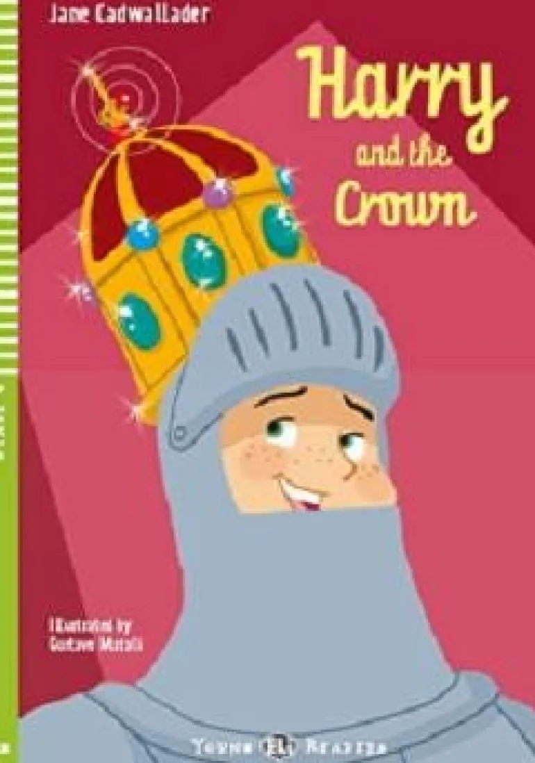 HARRY AND THE CROWN - HUB YOUNG READERS 4 W / AUDIO CD