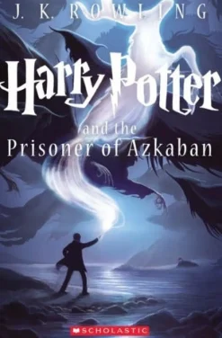 HARRY POTTER AND THE PRISONER OF AZKABAN (BOOK 3)