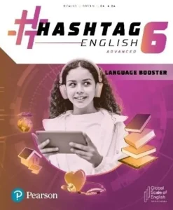 HASHTAG ENGLISH 6 ADVANCED LANGUAGE BOOSTER