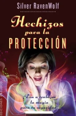 HECHIZOS PARA LA PROTECCION