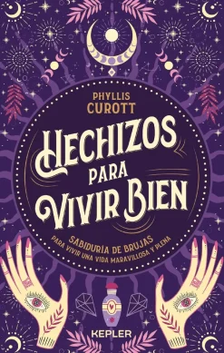 HECHIZOS PARA VIVIR BIEN