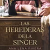 HEREDERAS DE LA SINGER, LAS