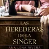 HEREDERAS DE LA SINGER, LAS