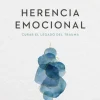 HERENCIA EMOCIONAL