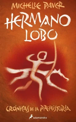 HERMANO LOBO (CRONICAS PREHISTORIA 1)