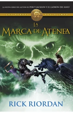 HEROES DEL OLIMPO 03. LA MARCA DE ATENEA