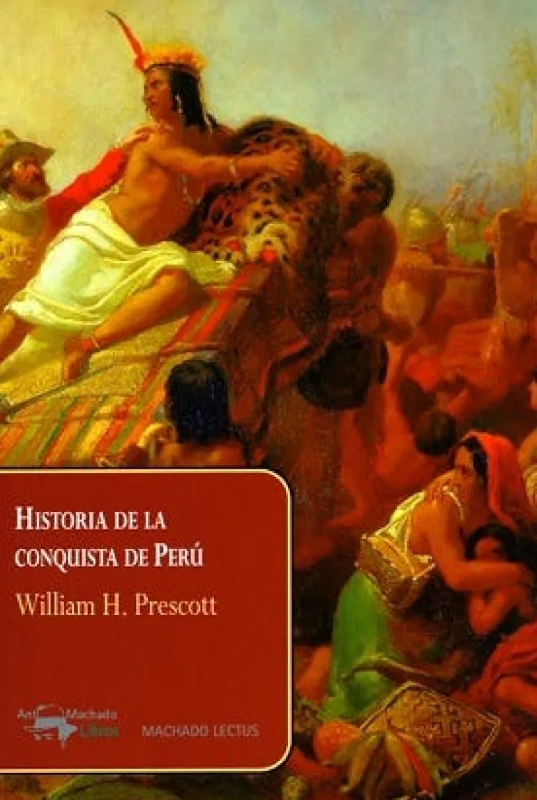 HISTORIA DE LA CONQUISTA DE PERU