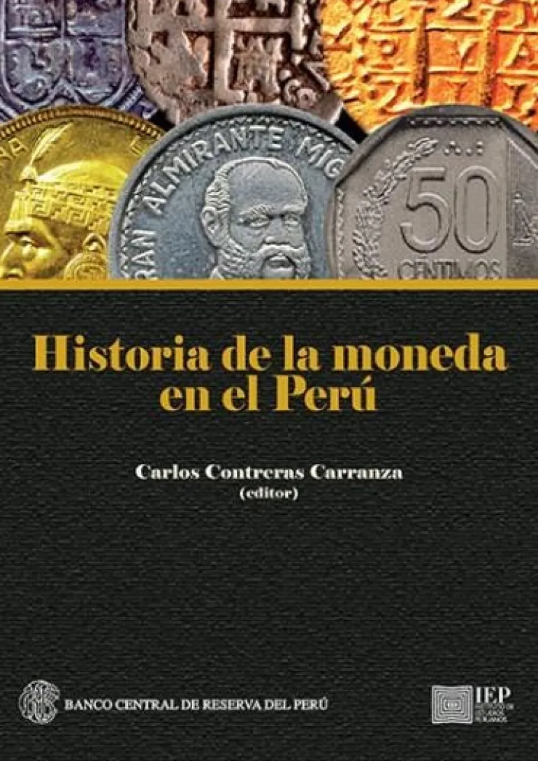 HISTORIA DE LA MONEDA EN EL PERU
