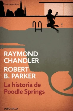 HISTORIA DE POODLE SPRINGS, LA