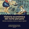 HISTORIA ECONOMICA DEL NORTE PERUANO