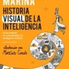 HISTORIA VISUAL DE LA INTELIGENCIA
