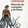 HISTORIAS DE CRONOPIOS Y DE FAMAS