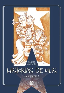 HISTORIAS DE ULIS: LA ESTRELLA