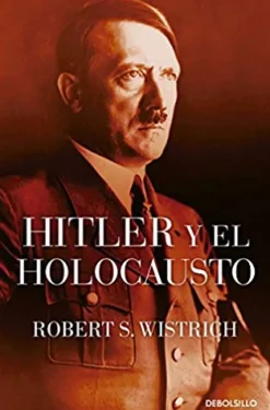 HITLER Y EL HOLOCAUSTO