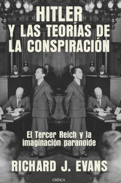 HITLER Y LAS TEORÍAS DE LA CONSPIRACIÓN