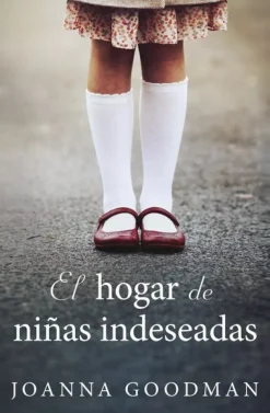 HOGAR DE NIÑAS INDESEADAS, EL