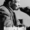 HOMBRE LENTO