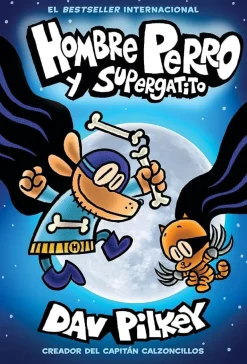 HOMBRE PERRO Y SUPERGATITO