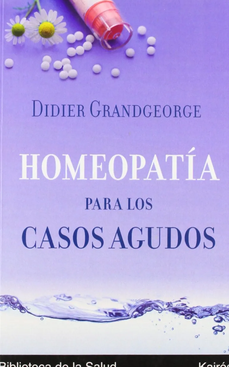 HOMEOPATIA PARA LOS CASOS AGUDOS