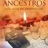 HONRAR A NUESTROS ANCESTROS