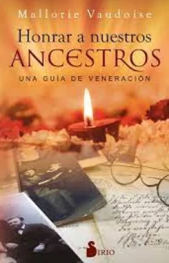 HONRAR A NUESTROS ANCESTROS