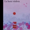HORA VIOLETA, LA