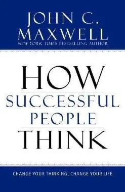 HOW SUCCESSFUL PEOPLE THINK