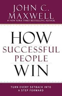 HOW SUCCESSFUL PEOPLE WIN