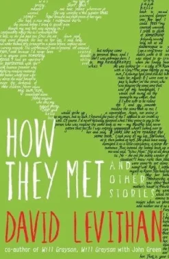 HOW THEY MET AND OTHER STORIES