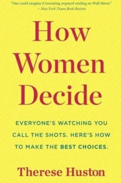 HOW WOMEN DECIDE