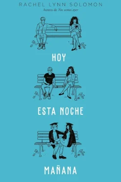 HOY, ESTA NOCHE, MAÑANA