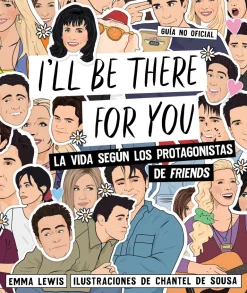 I´LL BE THERE FOR YOU