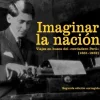 IMAGINAR LA NACION. VIAJES EN BUSCA DEL "VERDADERO PERU" (1881- 1932)